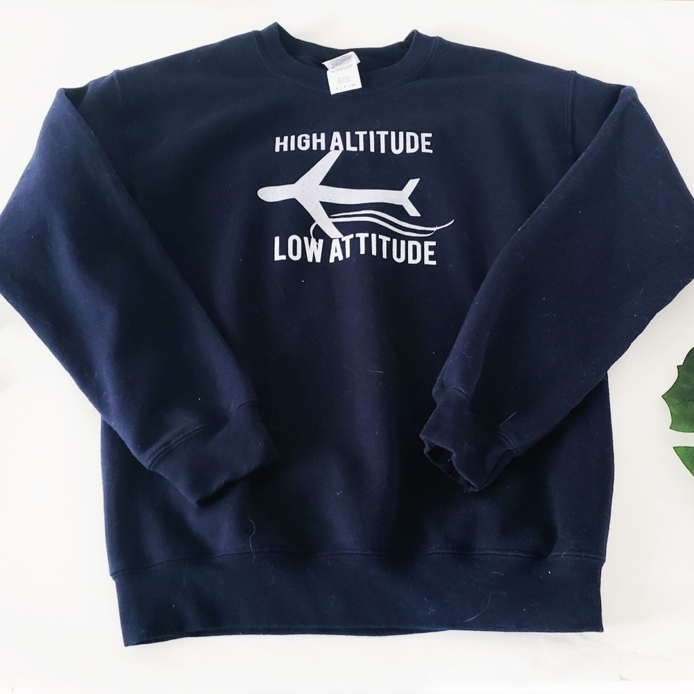 High Altitude Low Attitude Airplane Pullover